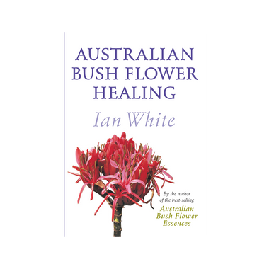 Bush Flower Healing Book